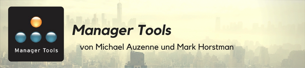 Manager Tools von Michael Auzenne und Mark Horstmann