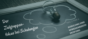 Zielgruppenfokus bei Schulungen